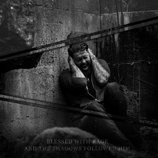 And the Shadows Followed Him (Grey Edition) mp3 Album by Blessed with Rage
