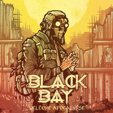 Welcome Apocalypse mp3 Album by Black Bay