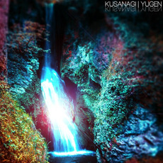 Yugen mp3 Album by Kusanagi