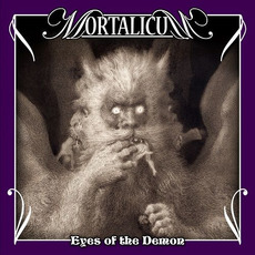 Eyes of the Demon mp3 Album by Mortalicum