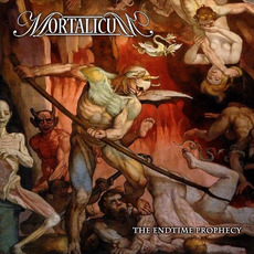 The Endtime Prophecy mp3 Album by Mortalicum