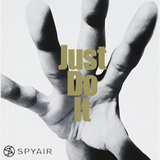 Just Do It (Limited Edition) mp3 Album by SPYAIR