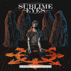 Sermons & Blindfolds mp3 Album by Sublime Eyes