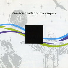 Newave mp3 Album by Coaltar Of The Deepers