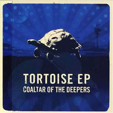 Tortoise EP mp3 Album by Coaltar Of The Deepers