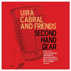 Second Hand Gear mp3 Album by Uira Cabral And Friends