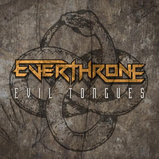 Evil Tongues mp3 Album by Everthrone