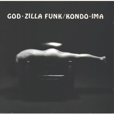God-Zilla Funk mp3 Artist Compilation by Toshinori Kondo & IMA
