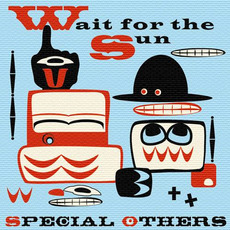 Wait For The Sun mp3 Single by Special Others