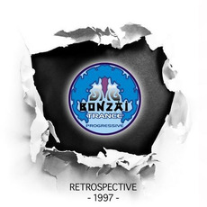 Bonzai Trance Progressive: Retrospective 1997 mp3 Compilation by Various Artists