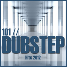 101 // Dubstep Hits 2012 mp3 Compilation by Various Artists