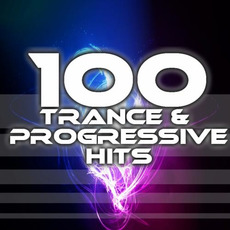 100 Trance & Progressive Hits mp3 Compilation by Various Artists