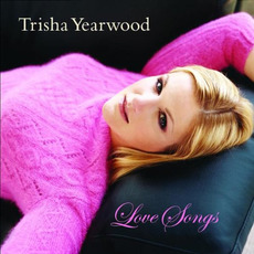 Love Songs mp3 Artist Compilation by Trisha Yearwood