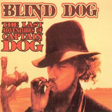 The Last Adventures of Captain Dog (Re-Issue) mp3 Album by Blind Dog