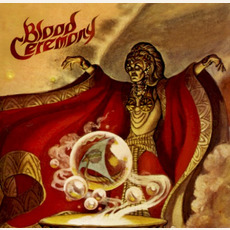 Blood Ceremony mp3 Album by Blood Ceremony