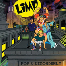 Pop & Disorderly mp3 Album by Limp
