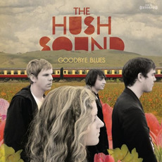 Goodbye Blues mp3 Album by The Hush Sound