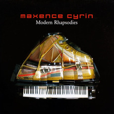 Modern Rhapsodies mp3 Album by Maxence Cyrin