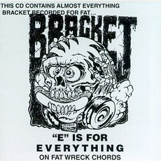 "E" Is for Everything on Fat Wreck Chords mp3 Artist Compilation by Bracket