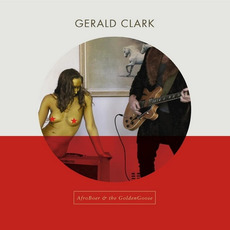 AfroBoer & the GoldenGoose mp3 Album by Gerald Clark