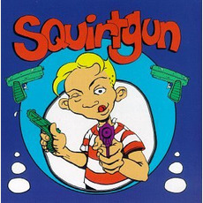 Squirtgun mp3 Album by Squirtgun