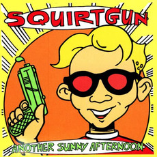 Another Sunny Afternoon mp3 Album by Squirtgun