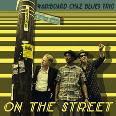 On The Street mp3 Album by Washboard Chaz Blues Trio