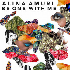 Be One with Me mp3 Album by Alina Amuri