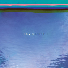 Flagship mp3 Album by Flagship