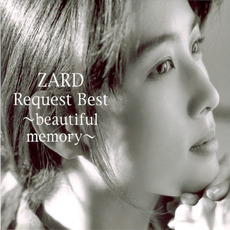 ZARD Request Best ~beautiful memory~ mp3 Artist Compilation by ZARD