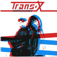 Anthology mp3 Artist Compilation by Trans-X