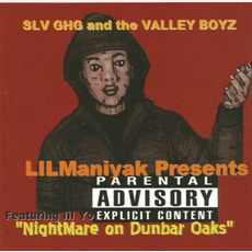 Nightmare On Dunbar Oaks mp3 Album by Lil Maniyak