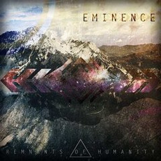 Eminence mp3 Album by Remnants Of Humanity