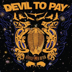 Heavily Ever After mp3 Album by Devil To Pay
