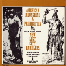 American Moonshine & Prohibition (Re-Issue) mp3 Album by The New Lost City Ramblers
