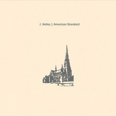 American Standard mp3 Album by J. Kelley