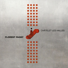 Châtelet les Halles mp3 Album by Florent Pagny
