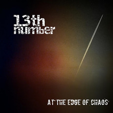 At the Edge of Chaos mp3 Album by 13th Number