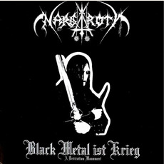 Black Metal ist Krieg: A Dedication Monument mp3 Album by Nargaroth