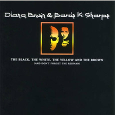 The Black, the White, the Yellow and the Brown mp3 Album by Diana Brown & Barrie K Sharpe