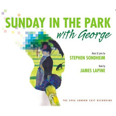 Sunday in the Park With George (2006 London revival cast) mp3 Soundtrack by Stephen Sondheim