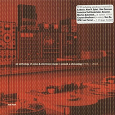 An Anthology of Noise & Electronic Music: Second A-Chronology 1936-2003 mp3 Compilation by Various Artists