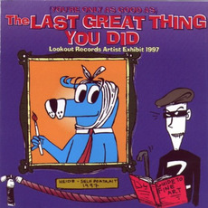 (You're Only as Good As) The Last Great Thing You Did mp3 Compilation by Various Artists