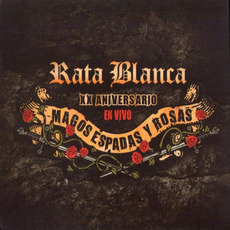 Magos espadas y rosas: XX aniversario mp3 Live by Rata Blanca