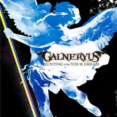 Hunting for Your Dream mp3 Album by Galneryus