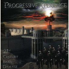 21st Century Brain Damage mp3 Album by ProgressiveXperience