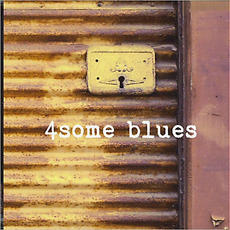4some Blues mp3 Album by 4some Blues