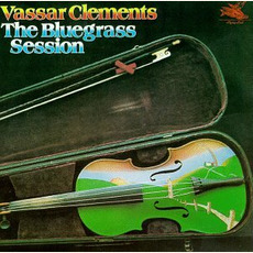 The Bluegrass Sessions mp3 Album by Vassar Clements