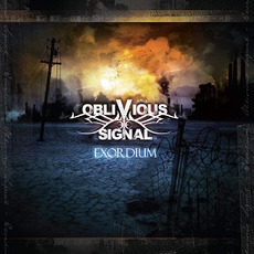 Exordium mp3 Album by Oblivious Signal