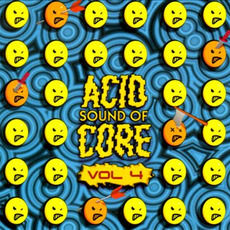Sound of Acid Core, Volume 4 mp3 Compilation by Various Artists